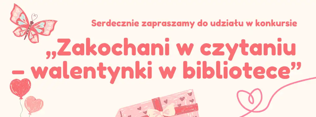 ZAKOCHANI W CZYTANIU - WALENTYNKI W BIBLIOTECE