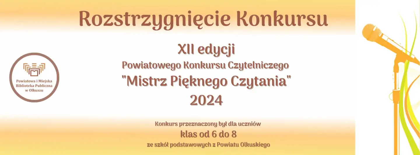 ROZSTRZYGNIĘCIE KONKURSU XII EDYCJI POWIATOWEGO KONKURSU CZYTELNICZEGO 