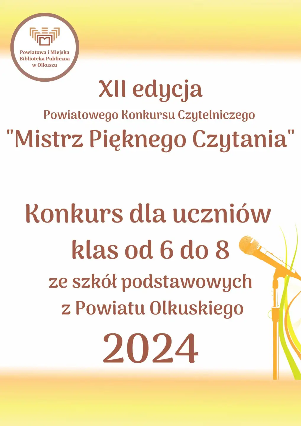 XII EDYCJA POWIATOWEGO KONKURSU CZYTELNICZEGO ,,MISTRZ PIĘKNEGO CZYTANIA