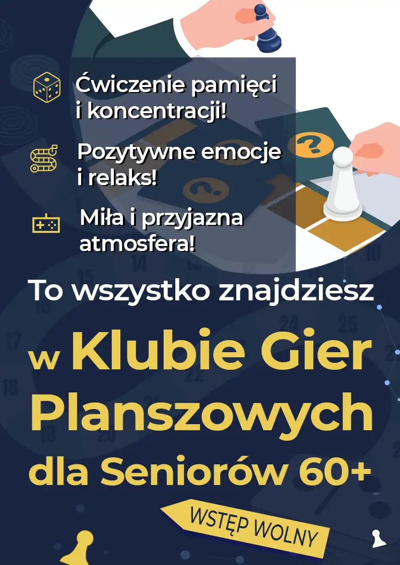 KLUB GIER PLANSZOWYCH DLA SENIORÓW 60+